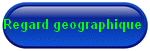 regard gographique