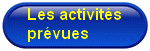 Les activités prévues
