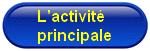 L'activité principale