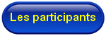 Les participants